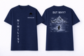 NIHIGUIN “BUT WHY?” Unisex T-Shirt